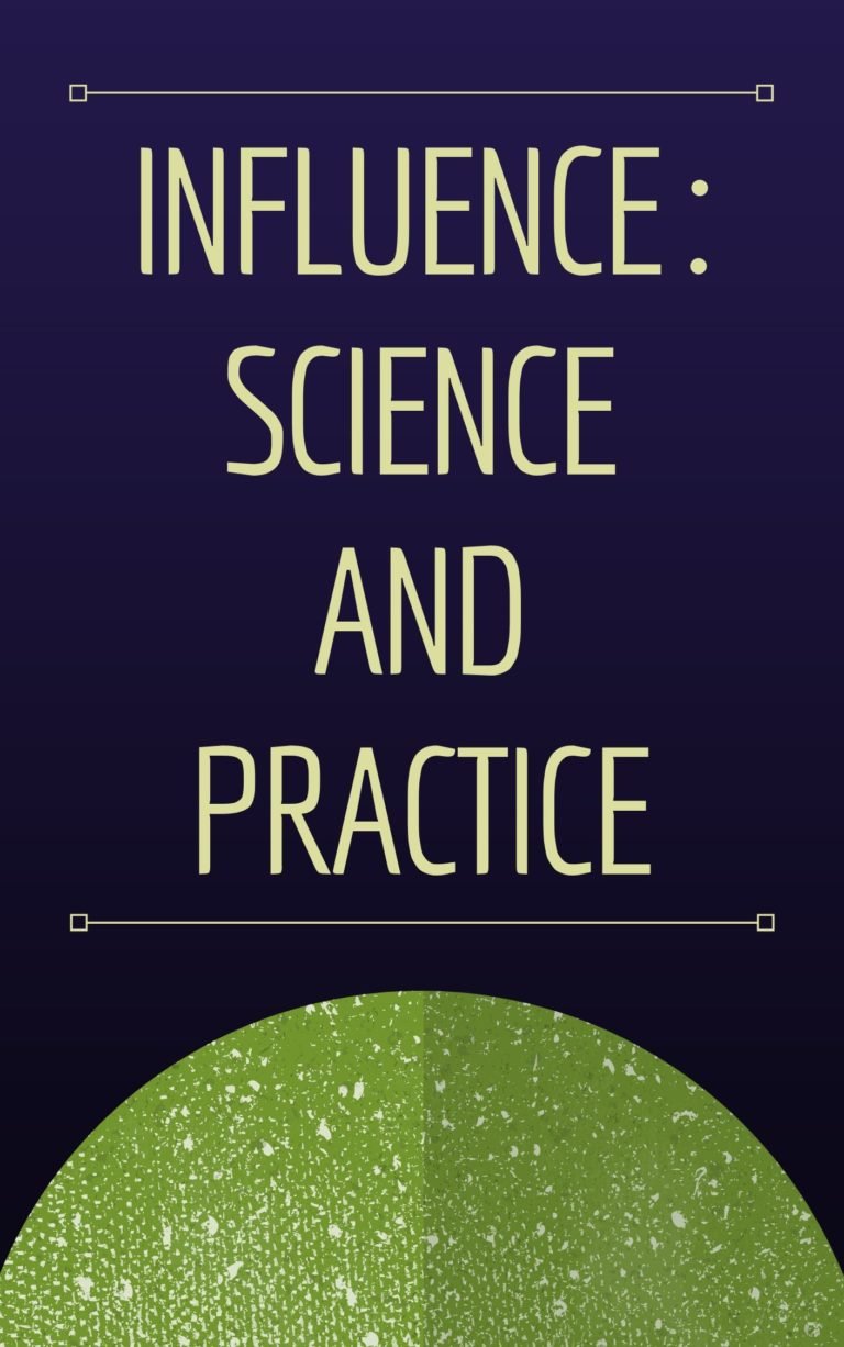 Influence: Science and Practice