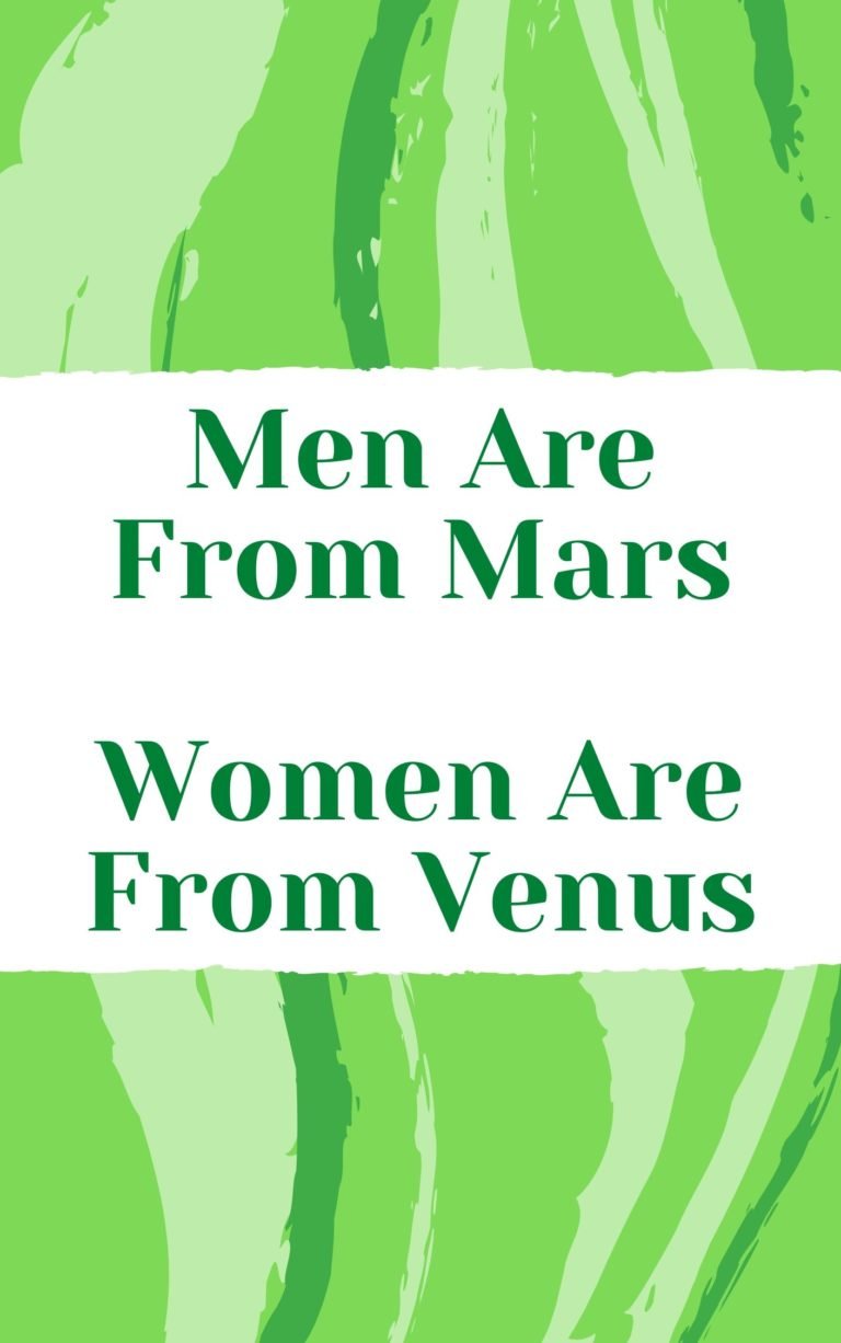 Men Are From Mars, Women Are From Venus