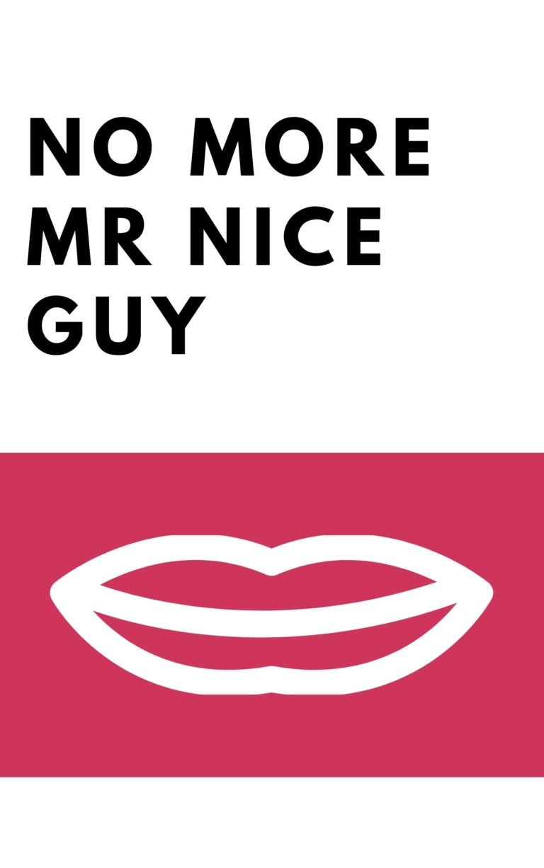 No More Mr. Nice Guy