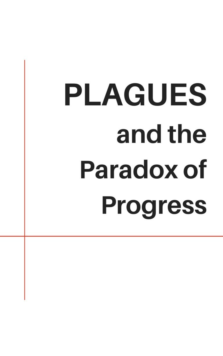 Plagues and the Paradox of Progress