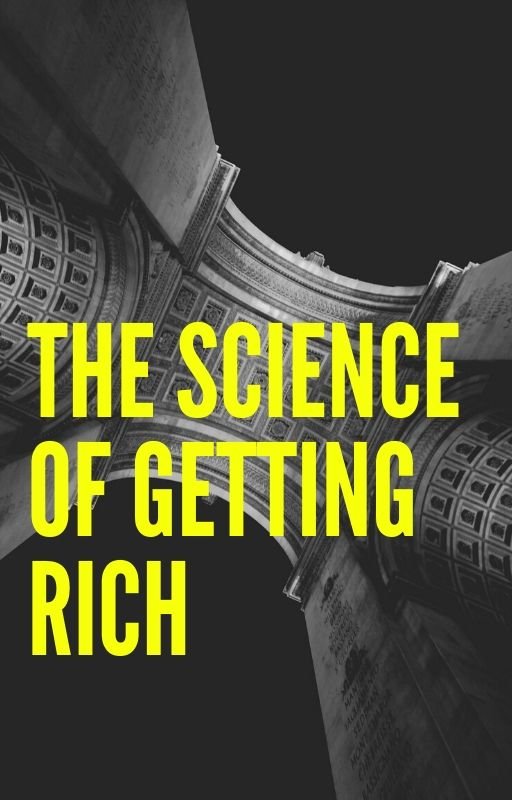 The Science of Getting Rich