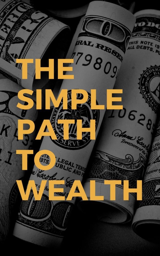 The Simple Path To Wealth Make Me Read