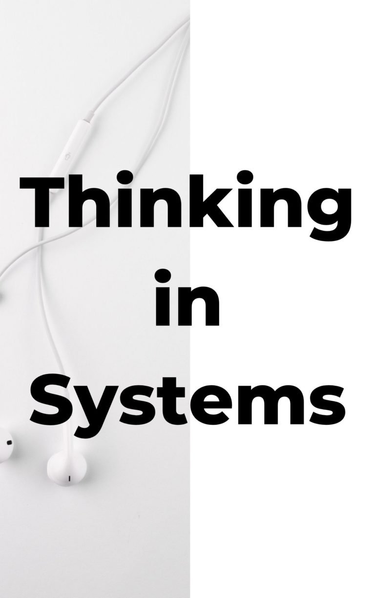 Thinking in Systems