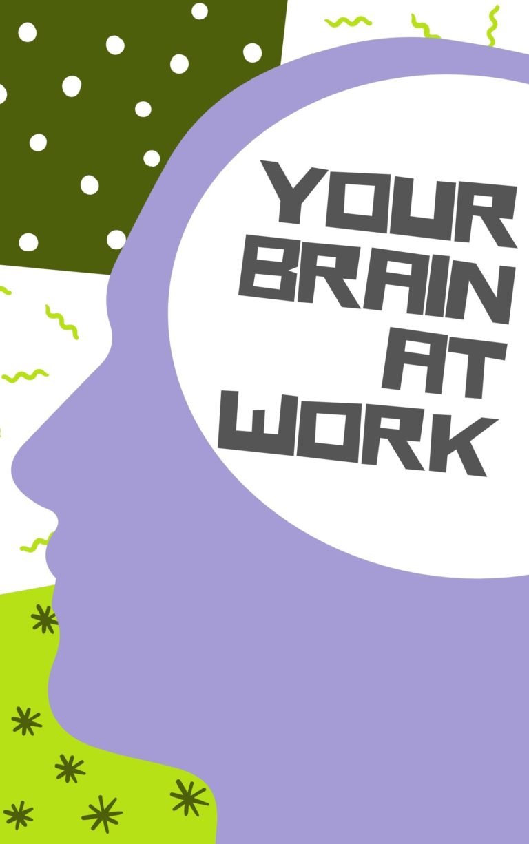 Your Brain at Work