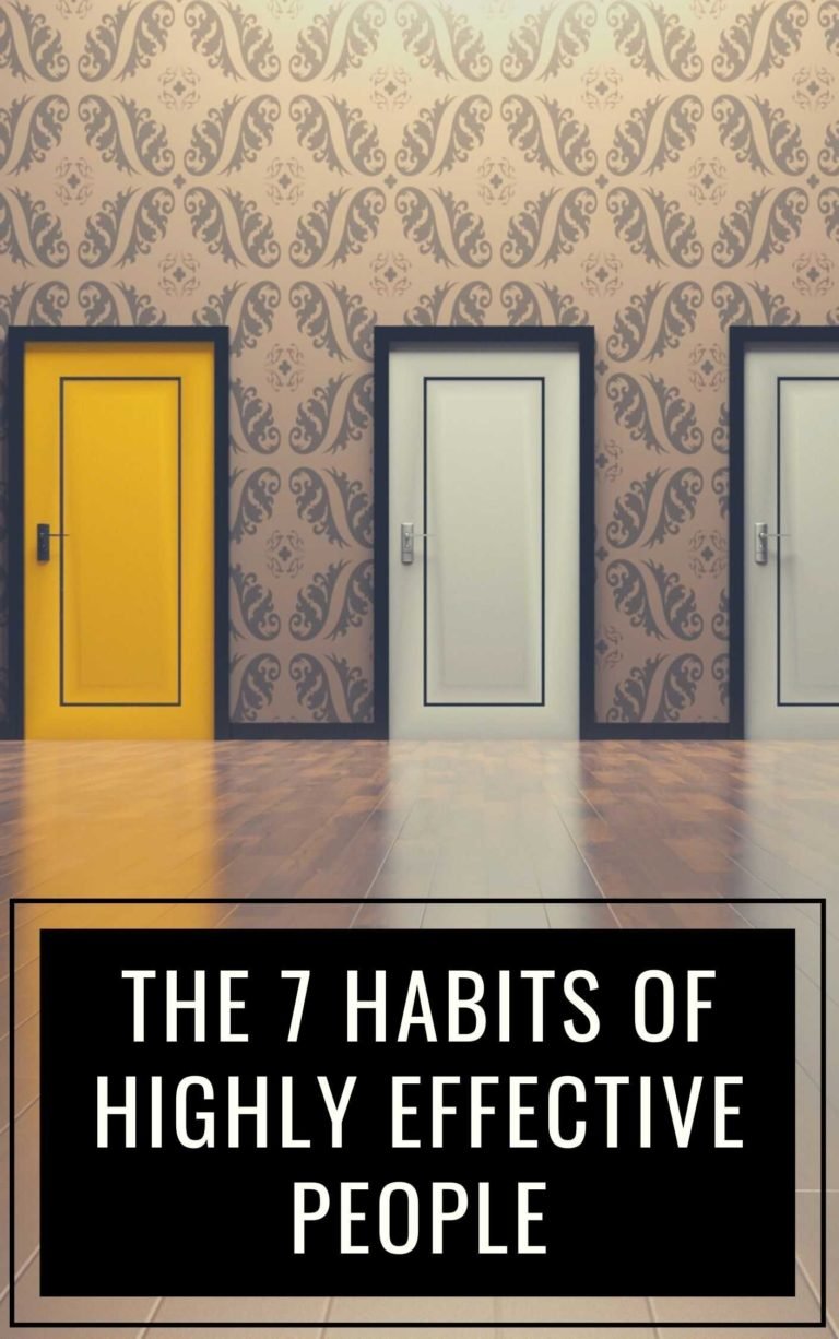 The 7 Habits of Highly Effective People